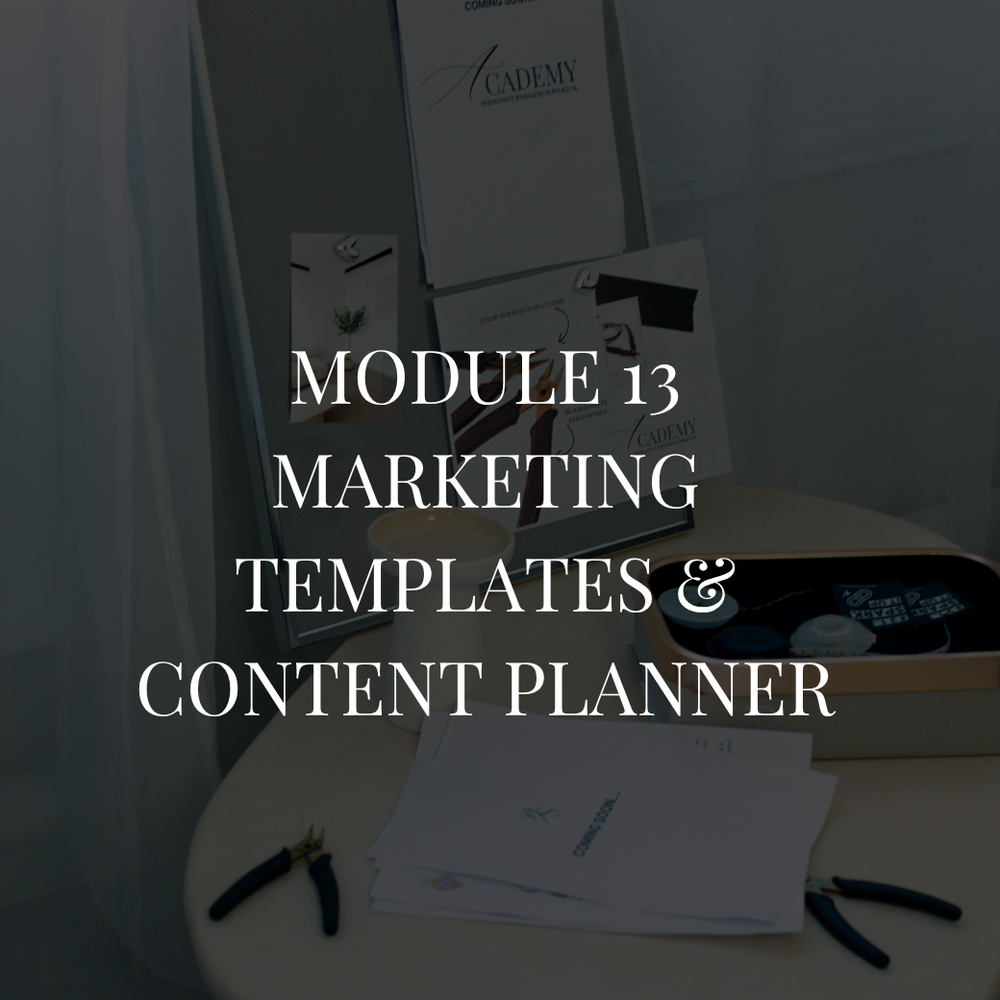 Module 13 permanent jewellery marketing templates, social media content planner and business marketing resources included with PJS UK Academy.